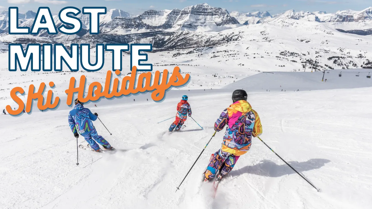 Last Minute Ski Holidays 2024